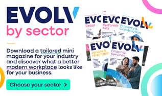 EVOLV modern workplace magazine for sectors