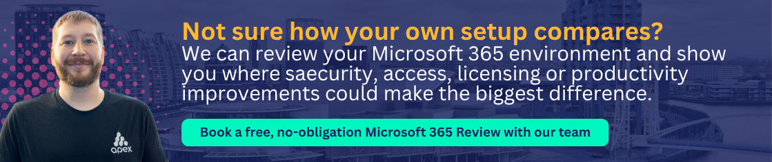 Not sure how your own setup compares? Apex Computing can review your Microsoft 365 environment and show you where security, access, licensing or productivity improvements could make the biggest difference.